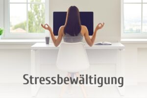 Stressbewältigung aus ayurvedischer Sicht